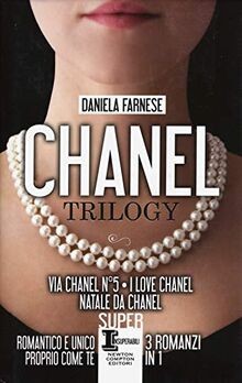 Chanel trilogy: Via Chanel n°5-I love Chanel-Natale da C... | Buch | Zustand gut