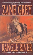 Rangle River (Leisure Historical Fiction), Grey, Zane