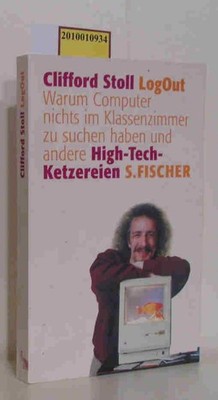 LogOut warum Computer nichts im Klassenzimmer zu suchen haben und andere High-Te