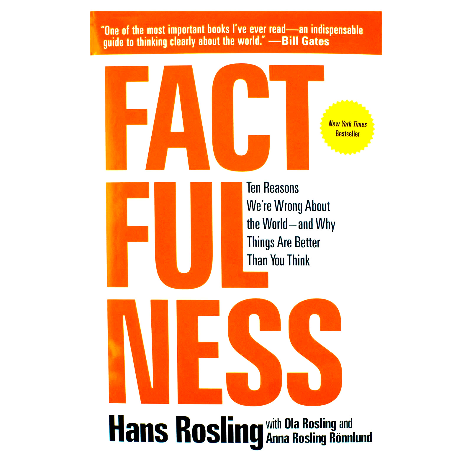 Factfulness Ten Reasons Were Wrong About The World ,and Why..... by Hans Rosling