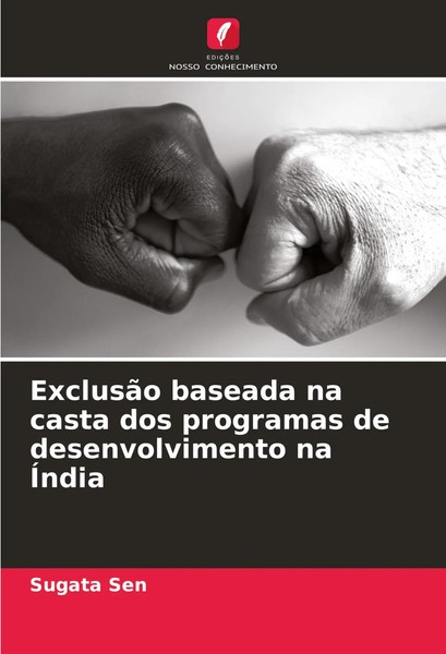 Sugata Sen | ExclusãO Baseada Na Casta Dos Programas De Desenvolvimento Na ÍNdia-image
