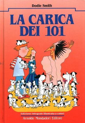 La carica dei 101 - Dodie Smith (Arnoldo Mondadori Editore) [[1990]]