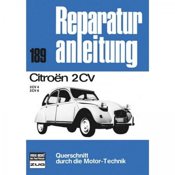 Thumbnail - Citroen 2cv 4/6 Ente Typ Azkb/azka (1970-1990) Reparaturanleitung