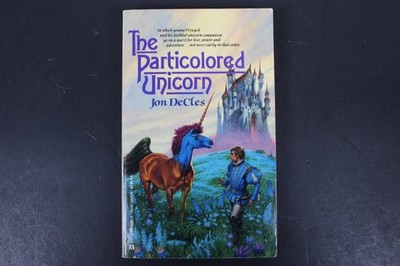The Particolored Unicorn Jon DeCles 1987 Ace Books Fantasy Adventure PB