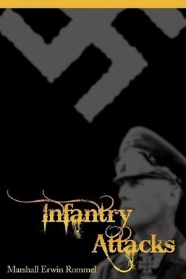 Erwin Rommel Infantry Attacks (Taschenbuch) (US IMPORT)