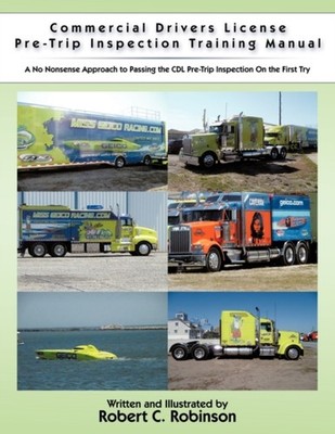 Robinson - Commercial Drivers License Pre-Trip Inspection Training Man - X555z
