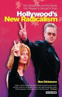 Ben Dickenson Hollywood's New Radicalism (Taschenbuch) Cinema and Society