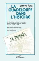 Oruno Lara | LA Guadeloupe Dans L'histoire | Taschenbuch | FranzöSisch (2026)