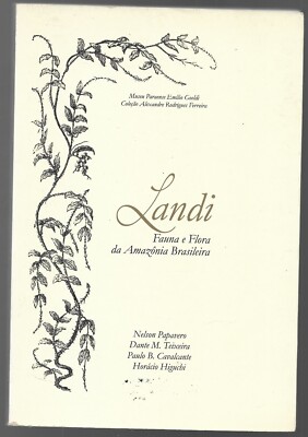 LANDI - Fauna und Flora des brasilianischen Amazonas - 2002
