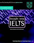 Insight into IELTS Student's Book Updated edition: The Cambridge
