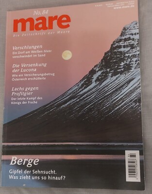 Mare No.84 Feb./Mrz. 2011 Berge Verschlungen Lachs Die Versenkung der Lucona