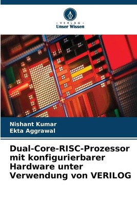 Dual-Core-RISC-Prozessor mit konfigurierbarer Hardware unter Verwendung von...