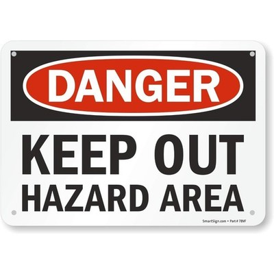 Hazard Warning Sign Danger Keep Out Area 7x10 Inch Plastic Black Red White