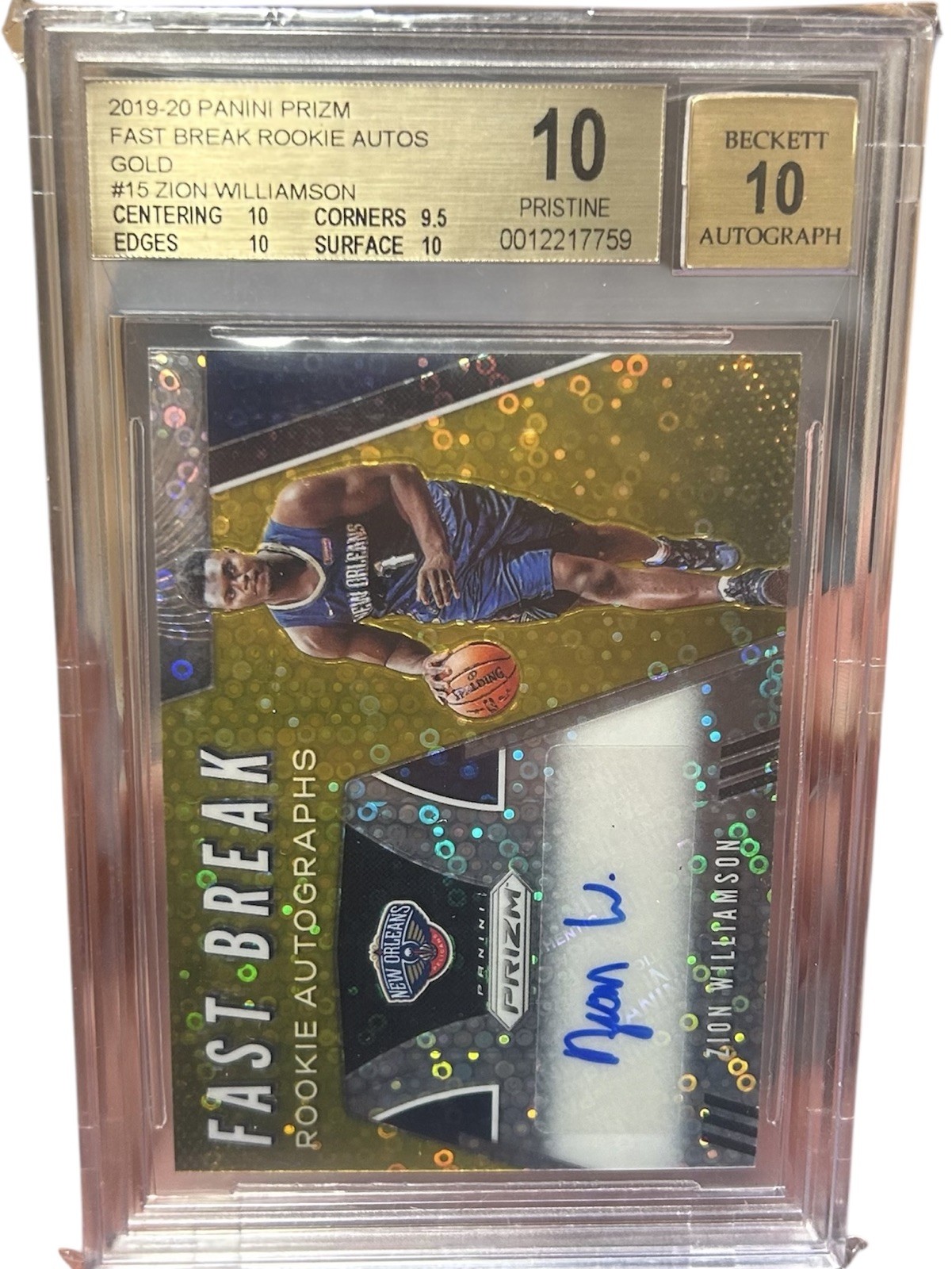 2019-20 Prizm Fast Break Rookie Gold 9/10 Zion Williamson BGS 10 10 Auto #15
