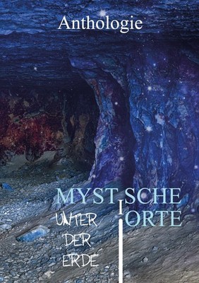 Mystische Orte unter der Erde, Petra Pribitzer