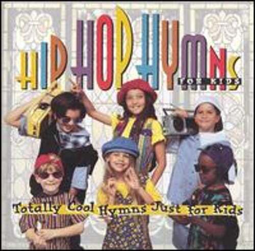 Hip Hop Hymns for Kids by Various Artists: Used