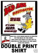 Bad Ass Jack Ass Fire Fighter Fireman Funny T-shirt B2d