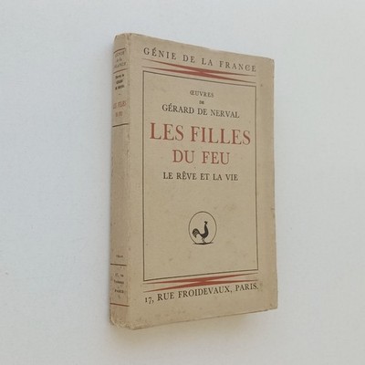 Die Mädchen des Feuers Gérard de Nerval Der Traum und das Leben 1931 Genie Frankreichs