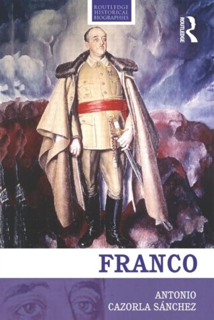 Franco by Antonio Cazorla-Sanchez PAPERBACK 9780415471732