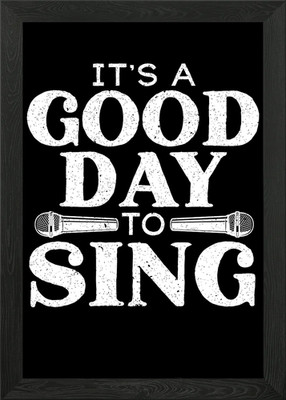 A Good Day To Sing Gerahmtes Wandbild Poster Leinwanddruck Bild