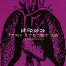 Philip Price - Honey In The Chemicals (A Screenplay) (CD, Album) (Very Good Plus