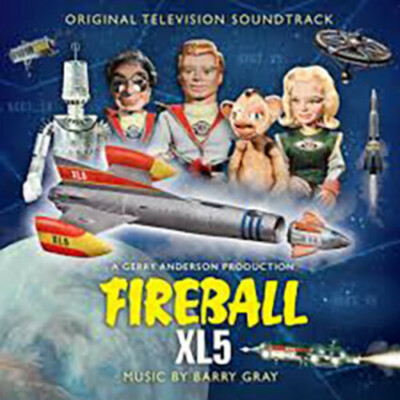 Fireball XL5 - Original TV Soundtrack CD - by Barry Gray - Gerry Anderson