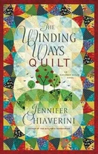 The Winding Ways Quilt (Elm Creek Quilts Series #12) - Hardcover - GOOD