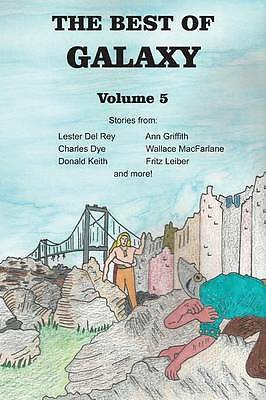 The Best of Galaxy Volume Five by Fritz Leiber, William Morrison, Lester Del ...