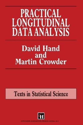 PRACTICAL LONGITUDINAL DATA ANALYSIS (CHAPMAN & HALL/CRC By David J. Hand