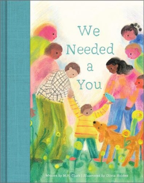 We Needed a You by M.H. Clark (Hardback Book) - Image 3