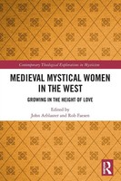Medieval Mystical Women In The West Growing In The Height Of Love Taschenbuch