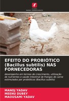 Manoj Yadav (U. A.) | Efeito DO ProbiÓTico (Bacillus Subtilis) NAS Fornecedoras