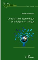 Alhousseini Mouloul | L'intéGration éConomique Et Juridique En Afrique | Buch