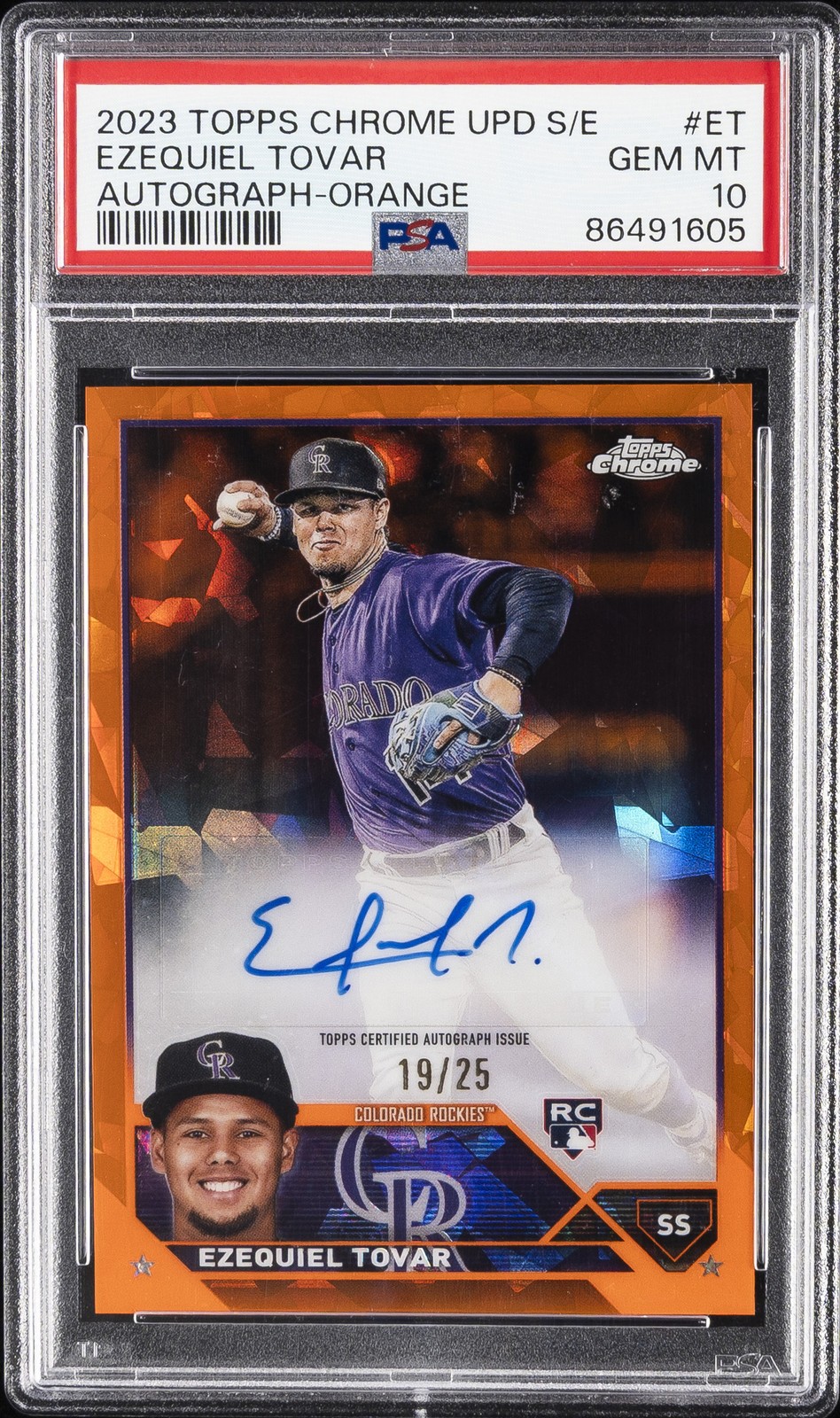 2023 TOPPS CHROME UPDATE SAPPHIRE ED AUTO ORANGE #ET EZEQUIEL TOVAR 19/25 PSA 10