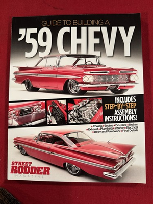 #ad STREET RODDER MAGAZINE Guide To Building A ‘59 CHEVY. Step By Step Assembly $39.00