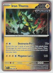 Iron Thorns 062/162 Temporal Forces Holo Rare