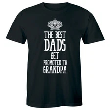 The Best Dads Get Promoted To Grandpa with Crown Men's T-Shirt Gift for Him