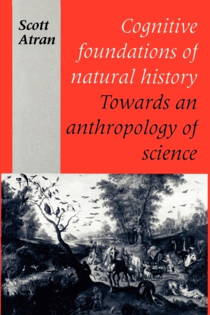 Cognitive Foundations of Natural History by Scott Atran - 9780521438711 - Image 2