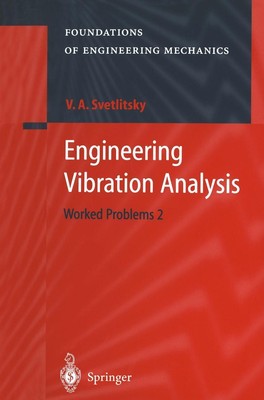 Engineering Vibration Analysis Valery A. Svetlitsky