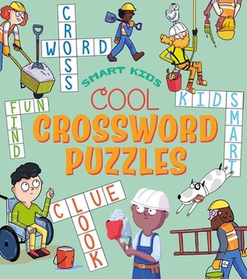 Smart Kids: Cool Crossword Puzzles: Over 50 Puzzles by Finnegan Paperback Book