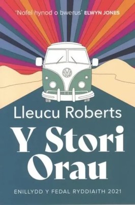 Y Stori Orau - Medal Ryddiaith 2021 | Lleucu Roberts | ? | Buch | Gebunden