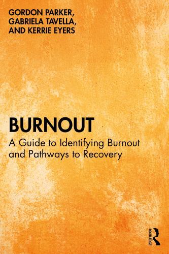 Burnout : A Guide to Identifying Burnout and Pathways to Recovery by Gordon ...
