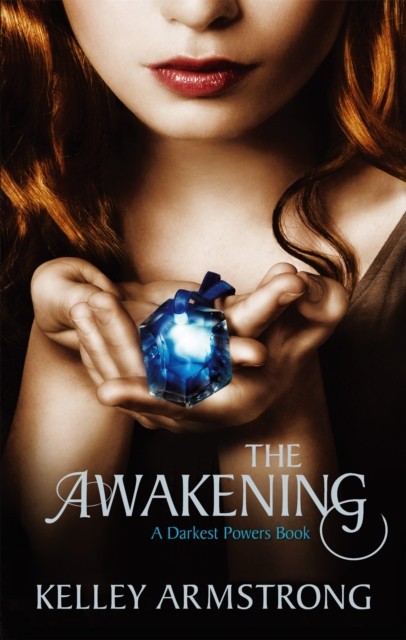 The Awakening by Kelley Armstrong (Paperback Book)