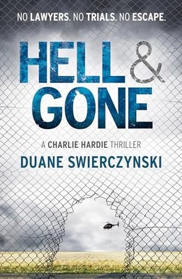 Hell and Gone (Charlie Hardie), Swierczynski, Duane