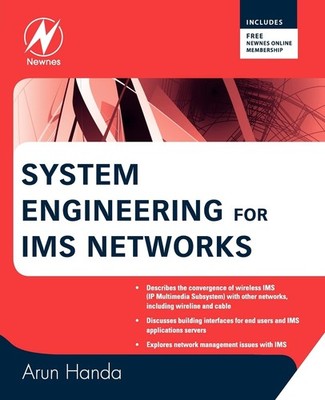 System Engineering for IMS Networks,Handa, Arun Arun Handa,