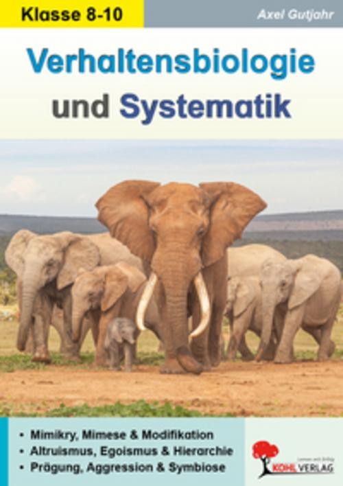 Verhaltensbiologie & Systematik Axel Gutjahr