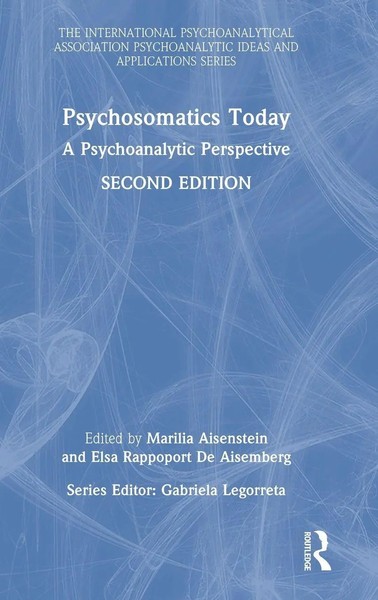 Marilia Aisenstein (U. A.) | Psychosomatics Today | Buch | Englisch (2022)-image