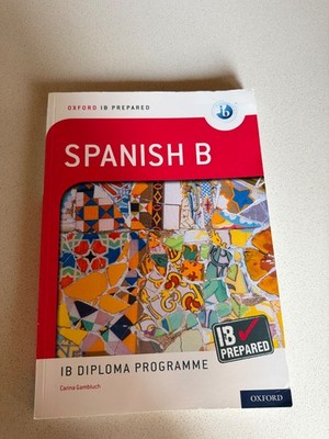 Oxford IB Prepared: Spanish B Carina Gambluch