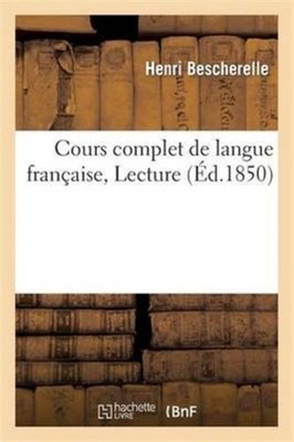 BESCHERELLE-H - Cours complet de langue franaise. Lecture - New paper - X555z