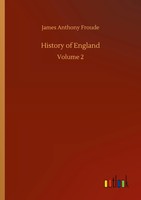 James Anthony Froude | History Of England | Taschenbuch | Englisch (2020)